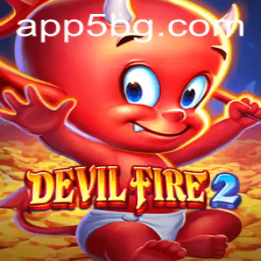 DevilFire2: Explorando a Nova Sensação de 5BG.COM